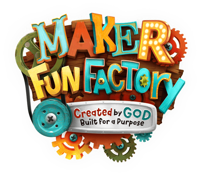 Maker Fun Factory - Created by God, Built for a Purpose